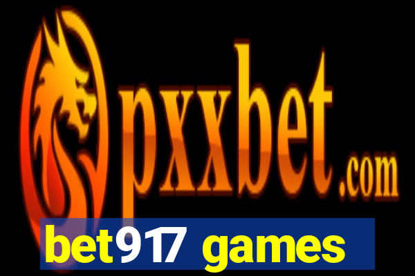 bet917 games